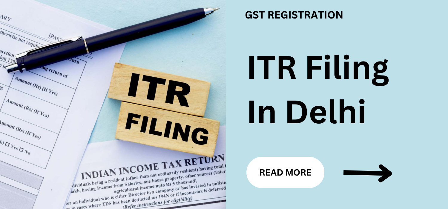 ITR Filing In Delhi